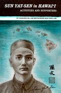 Sun Yat-Sen in Hawaii Activities and Supporters cover
