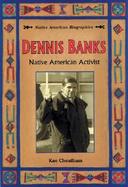 Dennis Banks Native American Activist cover
