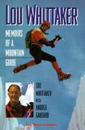 Lou Whittaker Memoirs of a Mountain Guide cover