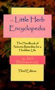 Little Herb Encyclopedia The Handbook of Nature's Remedies for a Healthier Life cover