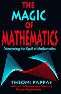 The Magic of Mathematics Discovering the Spell of Mathematics cover