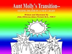 Aunt Molly's Transition Seeing Death in a New Light cover