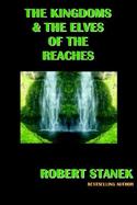 The Kingdoms and the Elves of the Reaches (volume1) cover