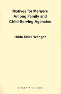 Motives for Mergers Among Family and Child-Serving Agencies cover