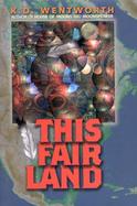 This Fair Land cover