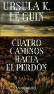 Cuatro Caminos Hacia El Perdon cover
