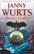 Destiny's Conflict: Book Two of Sword of the Canon (the Wars of Light and Shadow, Book 10) cover