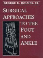 Surgical Approaches to the Foot and Ankle cover