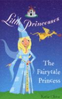 The Fairytale Princess (Little Princess) cover