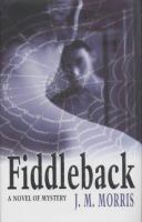Fiddleback: A Novel cover