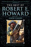 The Best of Robert E. Howard Grim Lands (volume2) cover