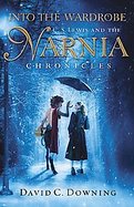 Into the Wardrobe C. S. Lewis and the Narnia Chronicles cover
