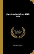 Christian Socialism, 1848-1854 cover