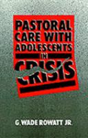 Pastoral Care with Adolescents in Crisis cover