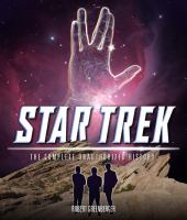 Star Trek : The Complete Unauthorized History: to Boldly Go Where No Fan Has Gone Before cover