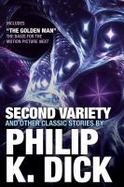 Second Variety and Other Classic Stories cover