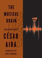 The Musical Brain : And Other Stories cover