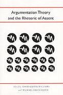 Argumentation Theory and the Rhetoric of Assent cover