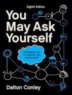You May Ask Yourself Courseware (Norton Illumine Ebook, InQuizitive, Videos & Animations, and Everyday Sociology Blog Quizzes) cover