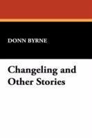 Changeling and Other Stories cover