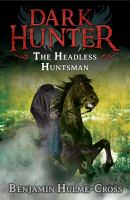 The Headless Huntsman (Dark Hunter 8) cover