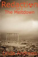 Redaction: the Meltdown : A Novel of the Apocalypse cover