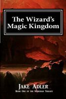 The Wizard's Magic Kingdom cover
