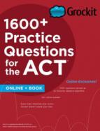 Grockit 1600+ Practice Questions for the ACT: Book + Online cover