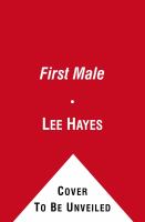 The First Male : A Novel cover