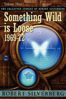 Something Wild Is Loose cover