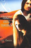 Forget about Tomorrow cover