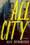 All City : A Novel cover