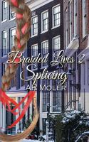 Braided Lives 2 : Splicing cover