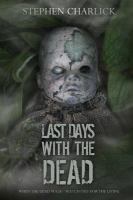 Last Days with the Dead cover