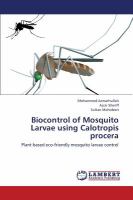 Biocontrol of Mosquito Larvae Using Calotropis Procera cover