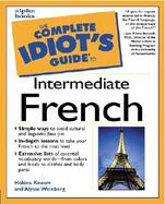 The Complete Idiot's Guide to Intermediate French cover
