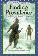 Finding Providence: The Story of Roger Williams cover