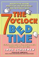 The 7 O'Clock Bedtime Early to Bed, Early to Rise, Makes a Child Healthy, Playful, and Wise cover