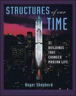Structures of Our Time: 31 Buildings That Changed Modern Life cover