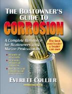 The Boatowner's Guide to Corrosion A Complete Reference for Boatowners and Marine Professionals cover