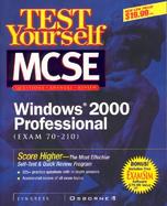 Test Yourself MCSE Windows 2000 Professional (Exam 70-210) cover
