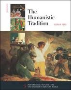 The Humanistic Tradition Romanticism Realism and the Nineteenth-Century World cover