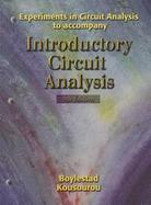 Introductory Circuit Analysis: Experiments in Circuit Analysis to Accompany cover