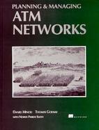 Planning and Managing ATM Networks cover
