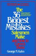 The Thirty-Six Biggest Mistakes Salesmen Make and How to Correct Them cover