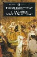 Gambler Bobok A Nasty Story cover