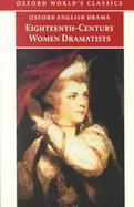 18Th-Century Women Dramatists The Innocent Mistress/the Busybody/the Times/the Belle's Stratagem cover