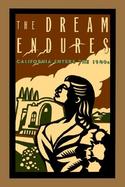 The Dream Endures California Enters the 1940s cover