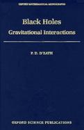Black Holes Gravitational Interactions cover