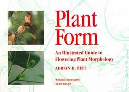 Plant Form: An Illustrated Guide to Flowering Plant Morphology cover